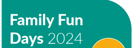 Family Fun Days 2024